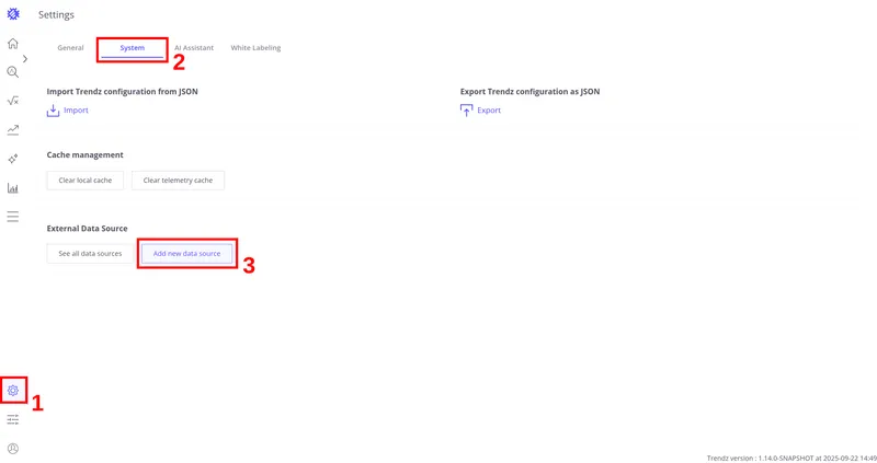 Navigate to Settings > System > External Data Source and click Add new data source