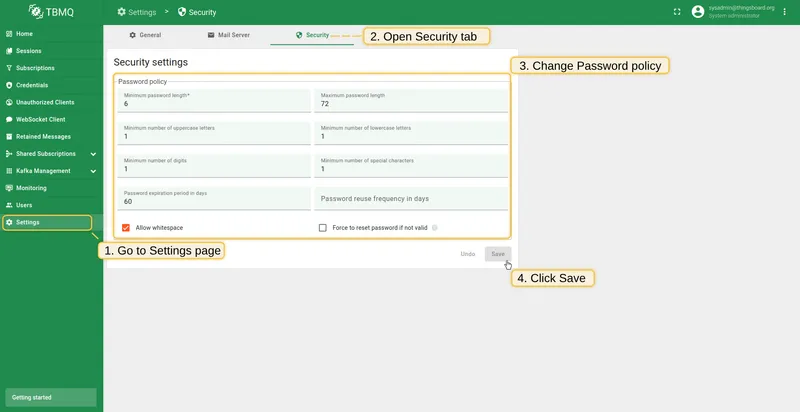 Navigate to Settings > Security, update password policy and click Save