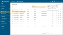 Go to Profiles > Device profiles and click on "Add" button > "Create new device profile";