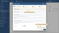 1. Input device profile name. For e.g., <b>edge thermostat</b>. 2. Click on the <b>Transport configuration</b> to proceed.
