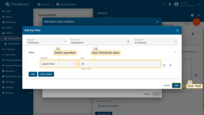 Select an operation and enter a threshold value. Click "Add" button in the lower right corner;