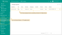 Log in to the ThingsBoard Edge instance, go to the Advanced features > OTA updates section and confirm that the firmware package has been successfully provisioned on the Edge instance.