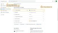 Go to your Google Account and navigate to the "Security" page. Then select "2-Step Verification" tab;